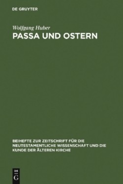 Passa und Ostern