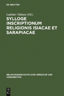 Sylloge inscriptionum religionis Isiacae et Sarapiacae