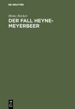 Der Fall Heyne-Meyerbeer