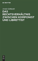 Rechtsverhältnis zwischen Komponist und Librettist