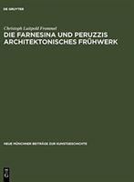 Farnesina und Peruzzis architektonisches Frühwerk