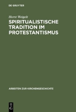 Spiritualistische Tradition im Protestantismus