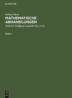 Helmut Hasse: Mathematische Abhandlungen. 2