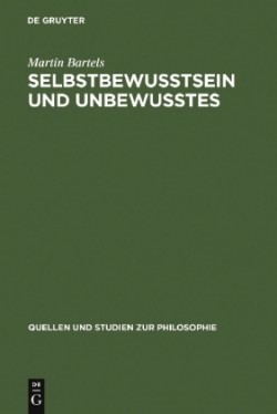 Selbstbewußtsein und Unbewußtes