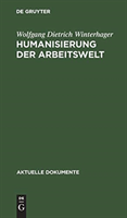 Humanisierung der Arbeitswelt