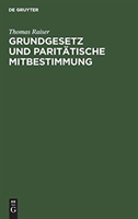 Grundgesetz und paritätische Mitbestimmung