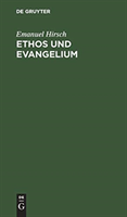 Ethos und Evangelium
