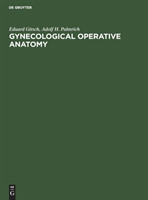 Gynecological Operative Anatomy