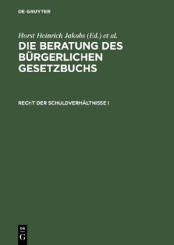 Beratung des Bürgerlichen Gesetzbuchs, Recht der Schuldverhältnisse I