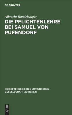 Die Pflichtenlehre Bei Samuel Von Pufendorf