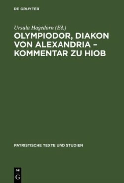 Olympiodor, Diakon von Alexandria – Kommentar zu Hiob