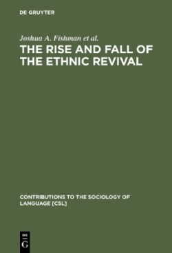 Rise and Fall of the Ethnic Revival Perspectives on Language and Ethnicity