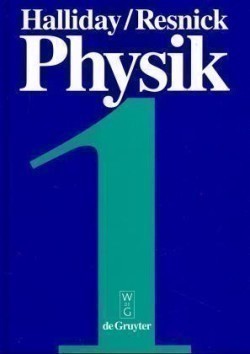 David Halliday; Robert Resnick: Physik. Teil 1