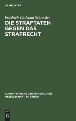 Die Straftaten Gegen Das Strafrecht