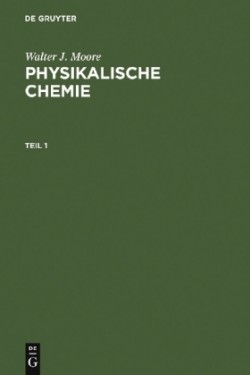 Physikalische Chemie, 2 Teile