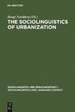 Sociolinguistics of Urbanization The Case of the Nordic Countries