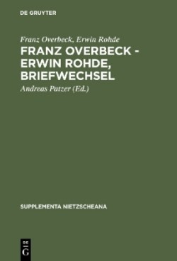 Franz Overbeck - Erwin Rohde, Briefwechsel