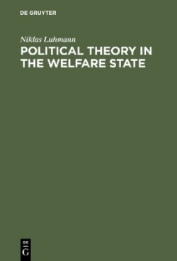 Political Theory in the Welfare State