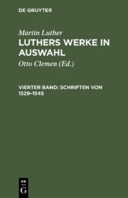 Schriften von 1529–1545