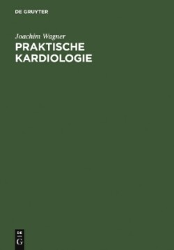 Praktische Kardiologie