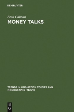 Money Talks Reconstructing Old English