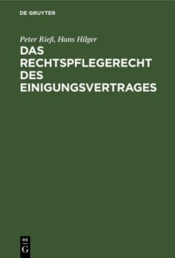 Das Rechtspflegerecht Des Einigungsvertrages