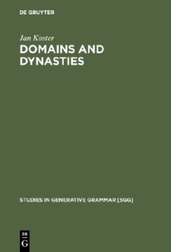 Domains and Dynasties The Radical Autonomy of Syntax