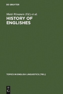 History of Englishes New Methods and Interpretations in Historical Linguistics