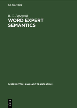 Word Expert Semantics An Interlingual Knowledge-Based Approach