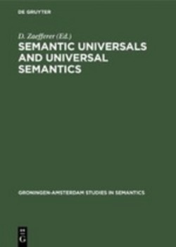 Semantic Universals and Universal Semantics