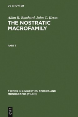 Nostratic Macrofamily A Study in Distant Linguistic Relationship