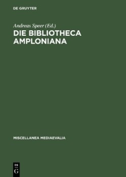 Die Bibliotheca Amploniana