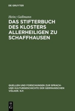 Das Stifterbuch Des Klosters Allerheiligen Zu Schaffhausen