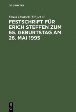 Festschrift Für Erich Steffen Zum 65. Geburtstag Am 28. Mai 1995