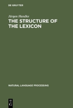 Structure of the Lexicon Human versus Machine