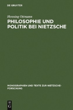 Philosophie und Politik bei Nietzsche