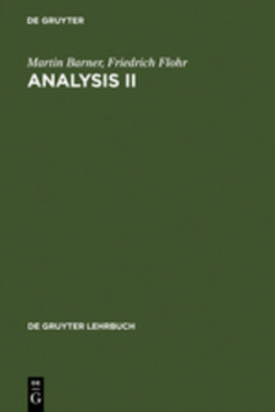 Martin Barner; Friedrich Flohr: Analysis, Bd. Band 2, Analysis. Bd.2