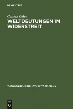 Weltdeutungen im Widerstreit