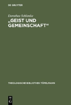 "Geist Und Gemeinschaft"