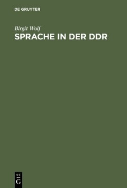 Sprache in der DDR Ein Woerterbuch