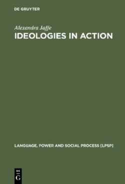 Ideologies in Action Language Politics on Corsica