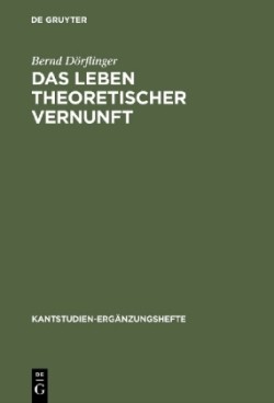 Leben theoretischer Vernunft