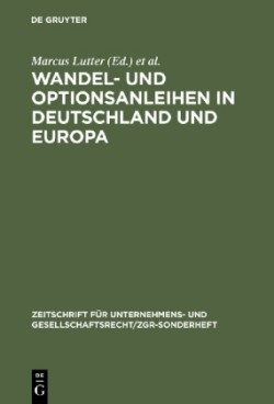Wandel- Und Optionsanleihen in Deutschland Und Europa