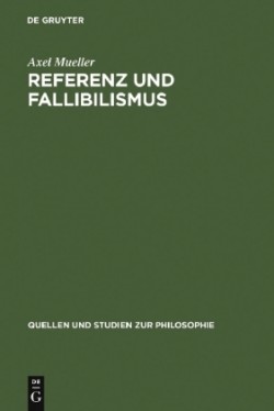 Referenz und Fallibilismus