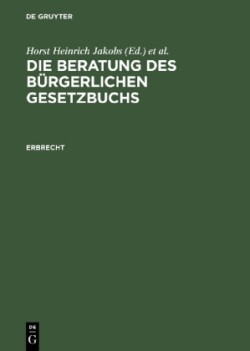 Die Beratung des Bürgerlichen Gesetzbuchs, Erbrecht, 2 Teile