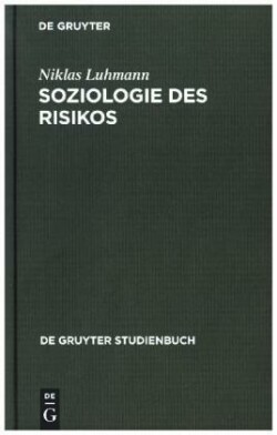 Soziologie Des Risikos