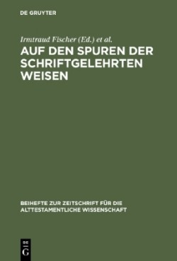 Auf den Spuren der schriftgelehrten Weisen