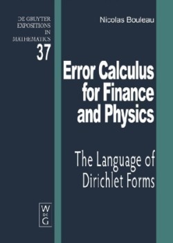 Error Calculus for Finance and Physics
