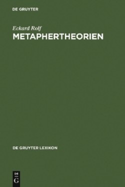 Metaphertheorien Typologie - Darstellung - Bibliographie