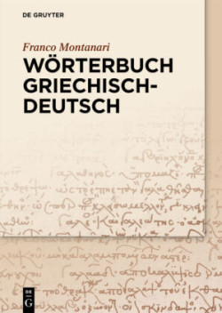 GD - Wörterbuch Altgriechisch-Deutsch